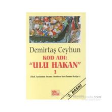 Kod Adı Ulu Hakan 1 - Demirtaş Ceyhun