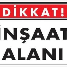 KOD:1410 Dikkat İnşaat Alanı 25x35 Uyarı Levhası