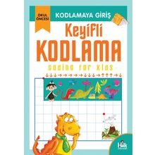 Kodlamaya Giriş- Keyifli Kodlama