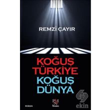 Koğuş Türkiye Koğuş Dünya - Remzi Çayır