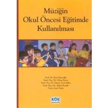 Kök Yayıncılık Müziğin Okul Öncesi Eğitimde Kullanılması