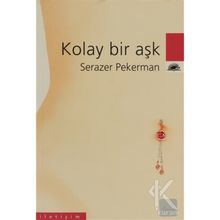 KOLAY BIR AŞK - SERAZER PEKERMAN