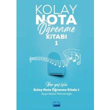 Kolay Nota Öğrenme- 1 Nobel Akademik Yayıncılık
