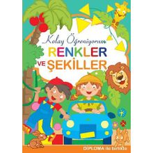 Kolay Öğreniyorum - Renkler ve Şekiller - Kolektif