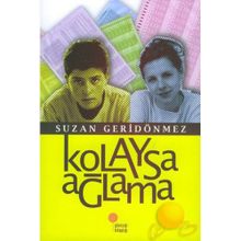 Kolaysa Ağlama - Suzan Geridönmez