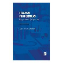 Kolektif - Finansal Performans Uygulamalı Çalışmalar