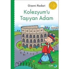 Kolezyumu Taşıyan Adam - Gianni Rodari