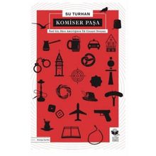 Komiser Paşa / Su Turhan