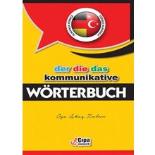 Kommunıkatıve Worterbuch - Oya Akay Zabun - Çıpa Yayınları