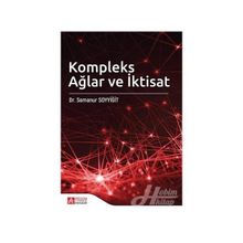 Kompleks Ağlar Ve İktisat - Semanur Soyyiğit