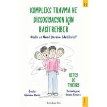 Kompleks Travma ve Dissosiyasyon İçin Basit Rehber - Betsy de Thierry - Sola Kidz
