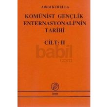 Komünist Gençlik Enternasyonali'nin Tarihi Cilt: 2 - Alfred Kurella