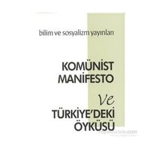 Komünist Manifesto Ve Türkiyedeki Öyküsü-Karl Marx
