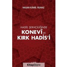 Konevi ve Kırk Hadis'i - Hasan Kamil Yılmaz
