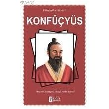 Konfüçyüs - Büyük Çin Bilgesi - Filozof - Devlet Adamı - Turan Tektaş
