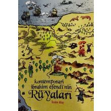 Kontemporari İbrahim Efendi’nin Rüyaları - Ali Alkay
