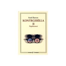 KONTRGERILLA II ÖRGÜTLENMESİ - FERIT İLSEVER