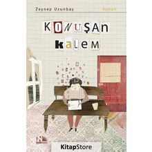 Konuşan Kalem - Zeynep Uzunbay