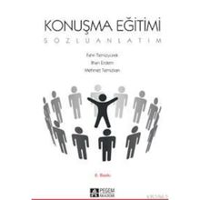 KONUŞMA EĞİTİMİ (SÖZLÜ ANLATIM) - FAHRI TEMİZYÜREK;İLHAN ERDEM;MEHMET TEMIZKAN