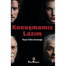 Konuşmamız Lazım Niyazi Talha Karaboğa