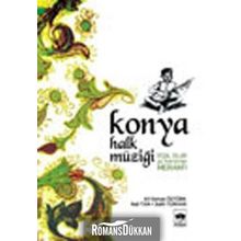 KONYA HALK MÜZİĞİ - ALI OSMAN ÖZTÜRK; NAIL TAN; SALIH TURHAN