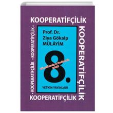 Kooperatifçilik - Ziya Gökalp Mülayim
