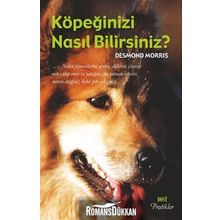 KÖPEĞİNİZİ NASIL BILIRSINIZ ? - DESMOND MORRIS