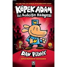 Köpek Adam İki Kediciğin Hikayesi: Dog Man A Tale Of Two Kitties
