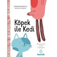Köpek ile Kedi - Pierdomenico Baccalario