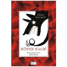 Köpek Kalbi - Mikhail Bulgakov