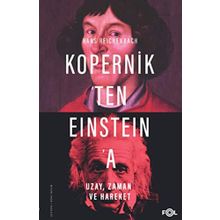 Kopernik'ten Einstein'a Uzay, Zaman ve Hareket - Hans Reichenbach