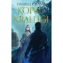 Köprü Krallığı - Danielle Jensen