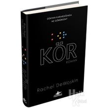 Kör (Ciltli) - Rachel DeWoskin
