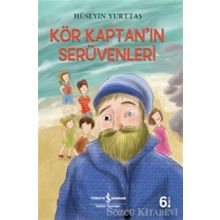 Kör Kaptan’ın Serüvenleri - Hüseyin Yurttaş