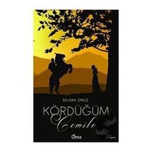 Kördüğüm Cemile - Selma Ünlü