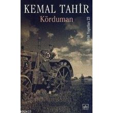 KÖRDUMAN BÜTÜN YAPITLARI 23 - KEMAL TAHIR
