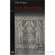 Korku Benim Sahibim - Filiz Özdem