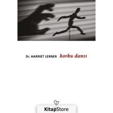 Korku Dansı - Dr. Harriet Lerner