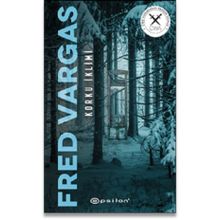 Korku İklimi - Fred Vargas - Epsilon Yayınevi