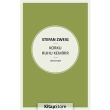 Korku Ruhu Kemirir - stephan zweig