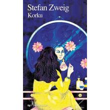 Korku - Stefan Zweig