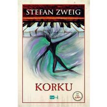 KORKU UZUN ÖYKÜ - STEFAN ZWEIG