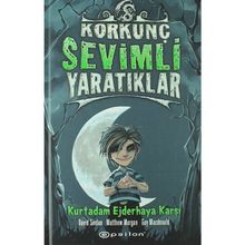 Korkunç Sevimli Yaratıklar - 2 Kurt Adam Ejderhaya Karşı - Matthew Morgan David Sinden Guy Macdonald