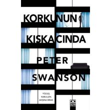 Korkunun Kıskacında - Peter Swanson