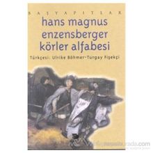 KÖRLER ALFABESI - HANS MAGNUS ENZENSBERGER