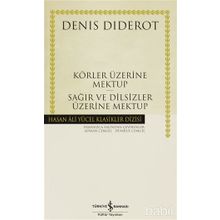 Körler Üzerine Mektup - Sağırlar ve Dilsizler Üzerine Mektup - Denis Diderot
