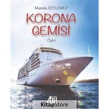 Korona Gemisi Mustafa Söylemez