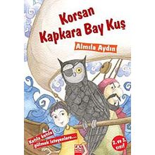 Korsan Kapkara Bay Kuş - Almila Aydın