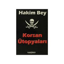 KORSAN ÜTOPYALARI - HAKIM BEY