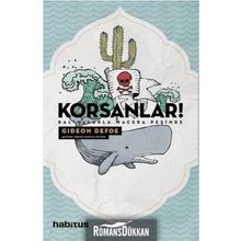 Korsanlar! - Balinalarla Macera Peşinde - Gideon Defoe